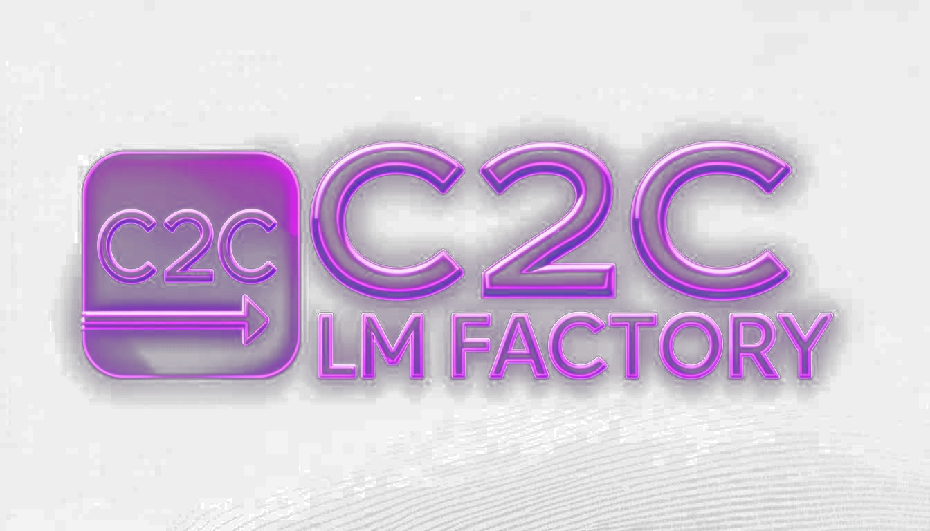 C2C LM Factory